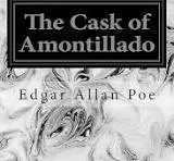 THE CASK OF AMONTILLADO by EDGAR ALLAN POE