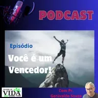 Episódio: Aos vencedores em Cristo. Pr Genivaldo Souza.