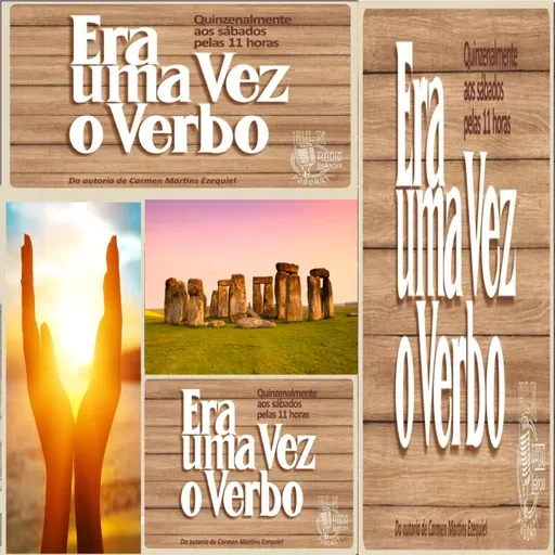Era Uma Vez O Verbo - Programa 24 - Carmen Martins Ezequiel