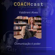 ANO V - 270 | Comunicação é poder! - Valdireni Alves