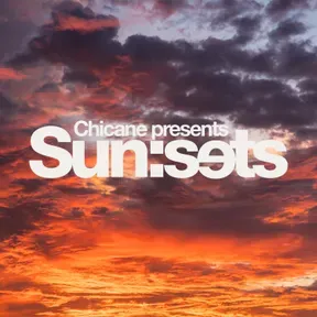 Chicane Presents Sun:Sets