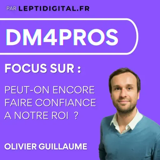 Focus #3 ROI marketing: peut-on encore faire confiance à la mesure de la performance en 2026 ? avec Olivier Guillaume de Quanti