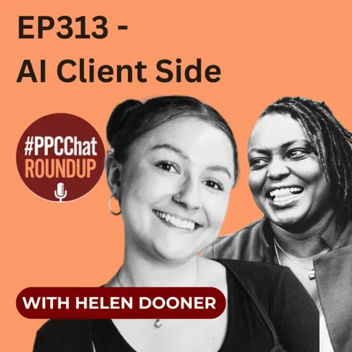 EP313 - AI Client Side with Helen Dooner