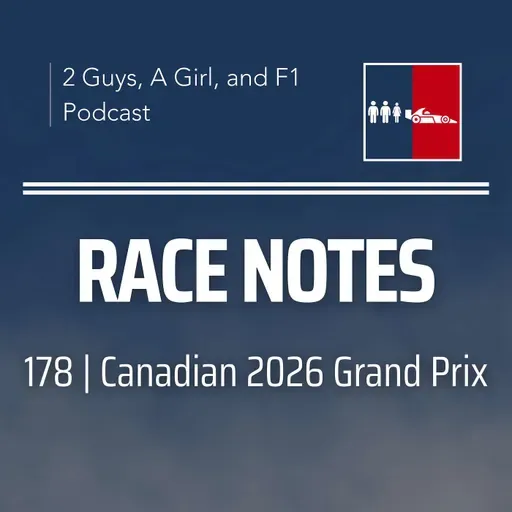 Race Notes | 2026 Canadian Grand Prix | 178 | 4 Wins, 1 DNF From the Lead & 2 Very Different Ferraris