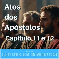 Bíblia narrada por Kátia Cardoso - Novo Testamento - Atos - 11 e 12