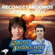 Fabián Liendo Una Enseñanza Transformadora 😉RADIO SHANGHAI #539