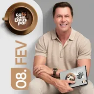 Café com Deus Pai | 08 de fevereiro