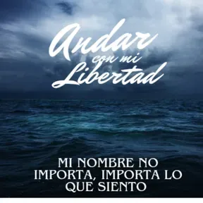 Andar con mi libertad
