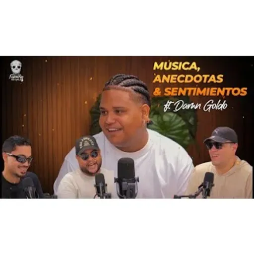 140. MUSICA, ANECDOTAS & SENTIMIENTOS FT. DAMN GOLDO
