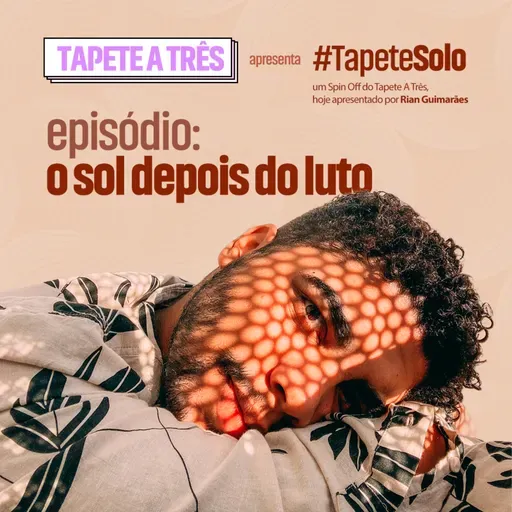 Tapete Solo - Rian: O Sol depois do luto