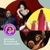 Recomendacast #123 - Apanhado de Janeiro e Fevereiro 2024