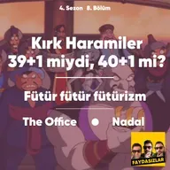 Faydasızlar - S4 E8 - Kırk Haramilerin Sırrını Çözdük, The Office, Nadal, Fütüristler
