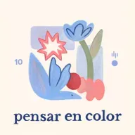 S1 Ep10: Tengo algo para decir | Pensar en color