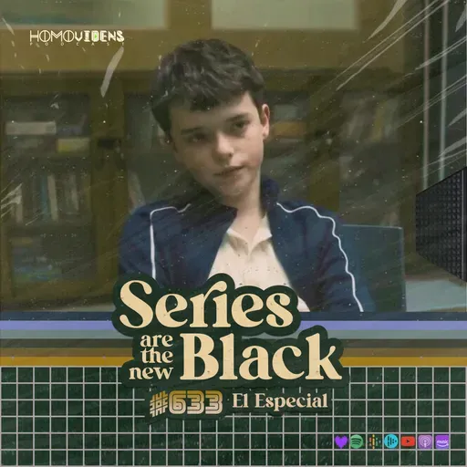 S6 Ep33: El Especial: 'Tendencias En Las Series 2025'