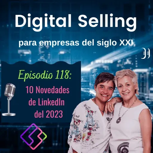 118. Las 10 novedades de LinkedIn para el 2023