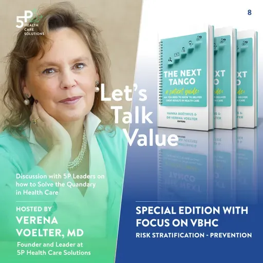 LetsTalkValue: Value-Based Care, Risk Stratification and Personalized Care