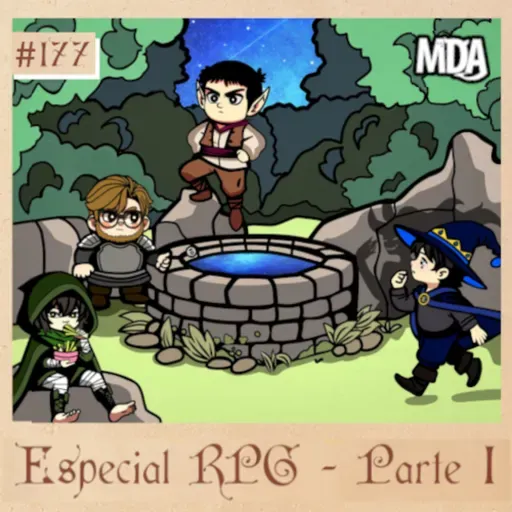 MDA #177 - MDA NO ISEKAI (Especial RPG): O Bruxo e o Poço dos Desejos [PARTE 1]