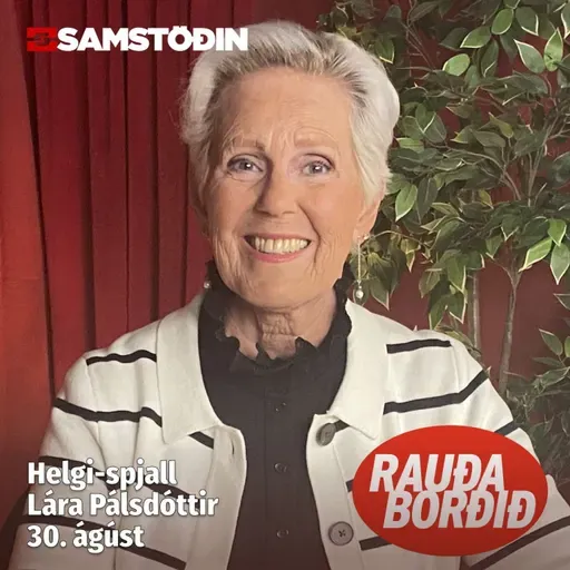 Laugardagur 6. september - Helgi-spjall: Lára Pálsdóttir