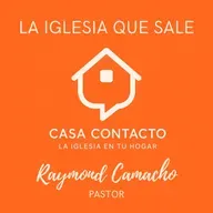 La Iglesia Que Sale - Pastor Raymond Camacho