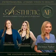 Building a Med Spa: The Entrepreneurial Journey of Deanna from Holos Med Spa - Ep 11