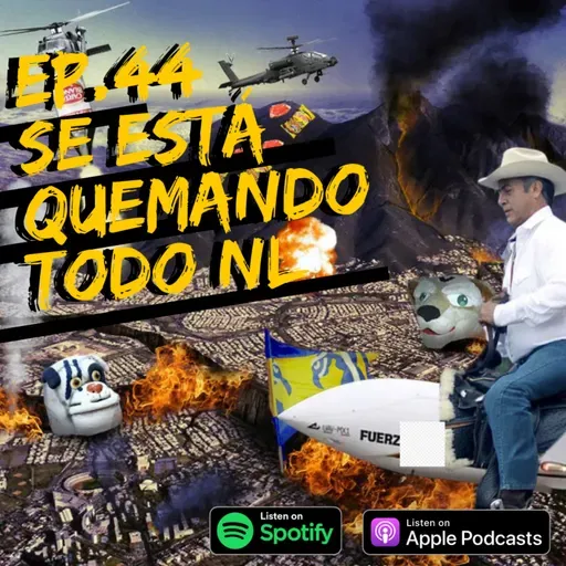 EP.44 SE ESTÁ QUEMANDO TODO NL