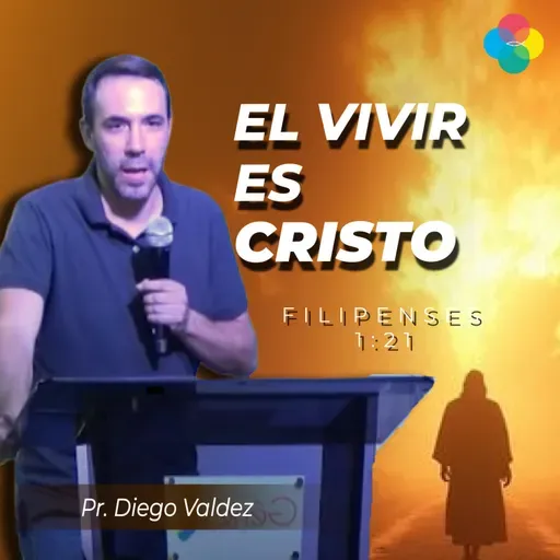 EL VIVIR ES CRISTO (FILIPENSES 1:21)