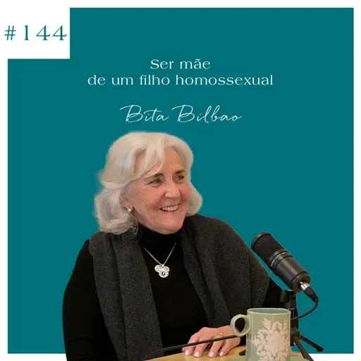 Bita Bilbao - Ser mãe de um filho homossexual
