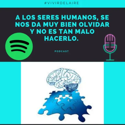 Olvidar no es tan malo si lo ocupas para esto.