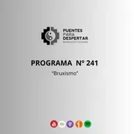 Programa Nro. 241 de Puentes para Despertar, "Bruxismo"