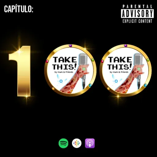 TAKE THIS! Capítulo 100