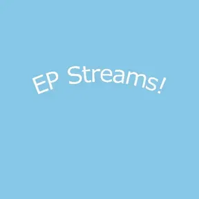 EP Streams