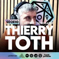 POTOSHOP S02E10 feat. Thierry Toth - Fabienne, mon phare dans la nuit