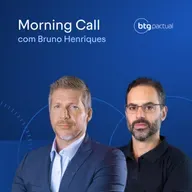 IPCA e acordos comerciais dos EUA - Morning Call BTG Pactual com Bruno Henriques e Felipe Miranda