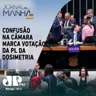 Confusão na câmara marca votação da PL da dosimetria