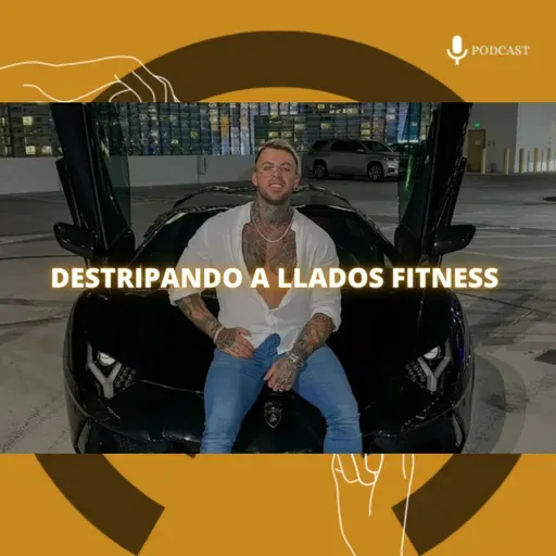 107. Destripando a Llados Fitness