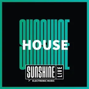 SUNSHINE LIVE - House Live