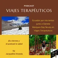 Ecuador por mis lentes desde Viajes Terapéuticos