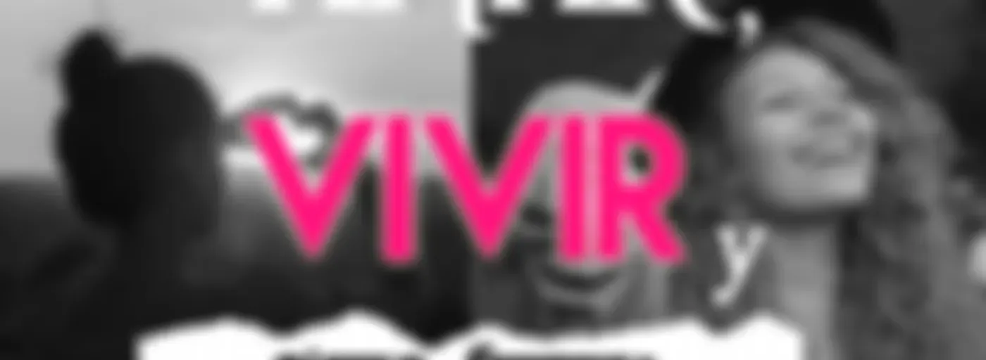 Amar, Vivir y Sentir