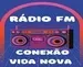 Rádio FM Conexão Vida Nova
