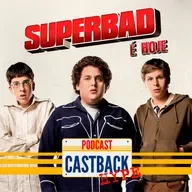 Castback Hype 178: Superbad - É hoje! (2007)