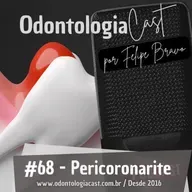 68 #Infecções Odontogênicas - Pericoronarite
