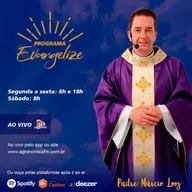 Programa Evangelize 21 05 2022 Manhã 08hs