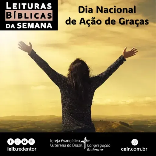 Leituras Bíblicas da Semana – Lucas 17.11-19 | DIA DE AÇÃO DE GRAÇAS