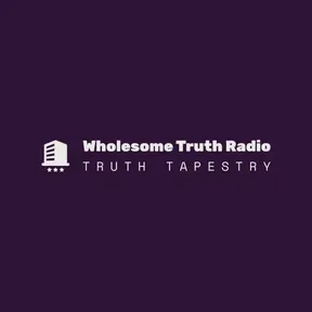 Wholesome Truth Radio