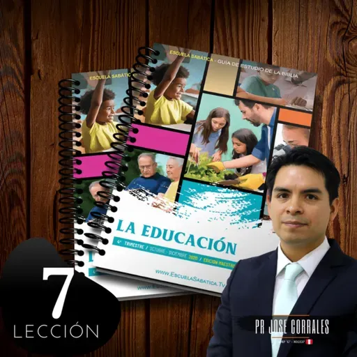 馃摉 Lecci贸n 7锔忊儯 - 馃檹馃徎 La adoraci贸n en la Educaci贸n 馃摉