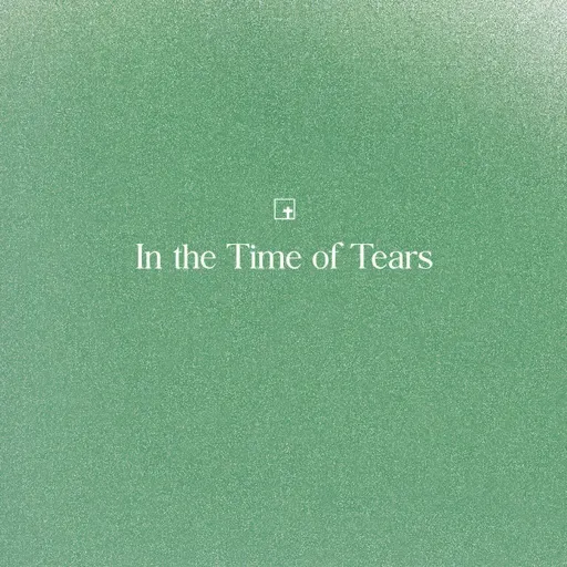 In the Time of Tears