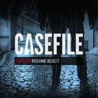 Case 329: Roseanne Beckett