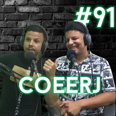 DIRETOR DA COEERJ - Quinta Clássica Podcast #91