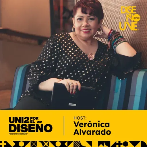 Ep.474 El antes, durante y el hoy de DiseñoUNE: inspiración, retos y decisiones