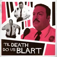 Til Death Do Us Blart 2025